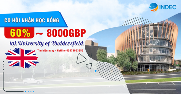 Săn học bổng du học UK lên tới 8000 GBP tại đại học Huddersfield