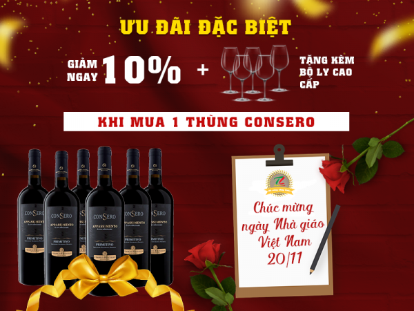 Ưu đãi khủng 20/11: Giảm ngay 10% hóa đơn kèm quà tặng cao cấp khi mua vang Consero