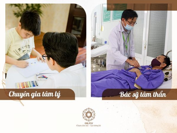 Chuyên gia tâm lý và bác sĩ tâm thần là hai nghề nghiệp khác nhau.