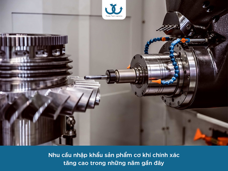 Trường Thành Logistics chuyên nhập khẩu các sản phẩm cơ khí 