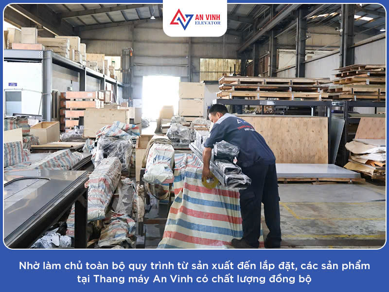 Thang Máy An Vinh đầu tư máy móc hiện đại, nâng chuẩn chất lượng từ khâu sản xuất