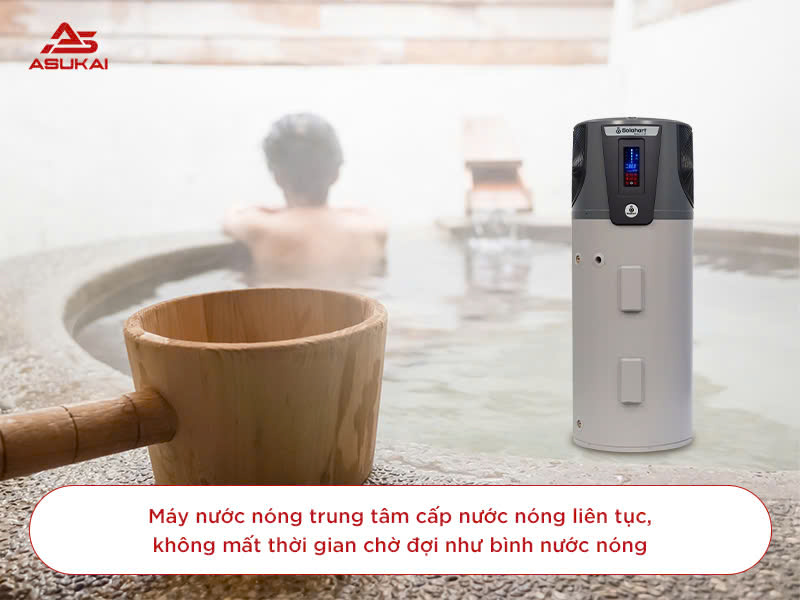 Công ty Asukai cung cấp và lắp đặt máy nước nóng trung tâm tốt nhất