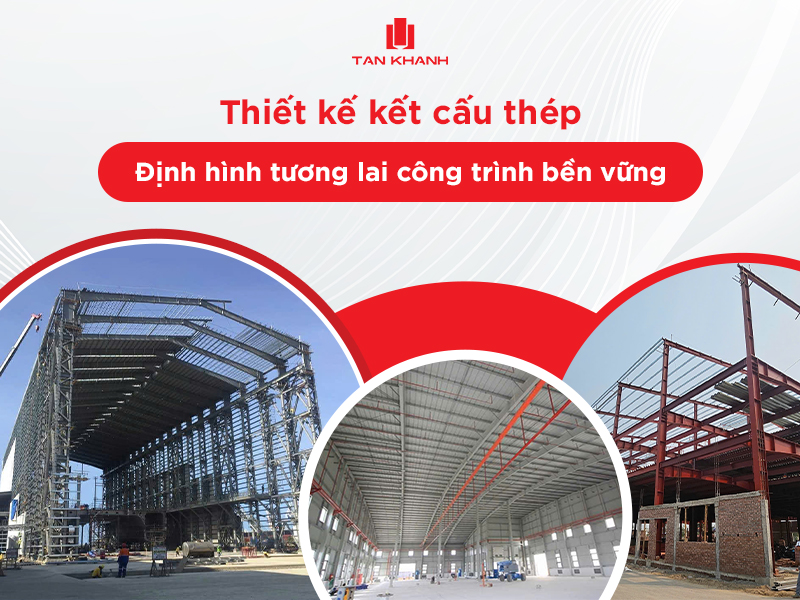 Thiết kế kết cấu thép